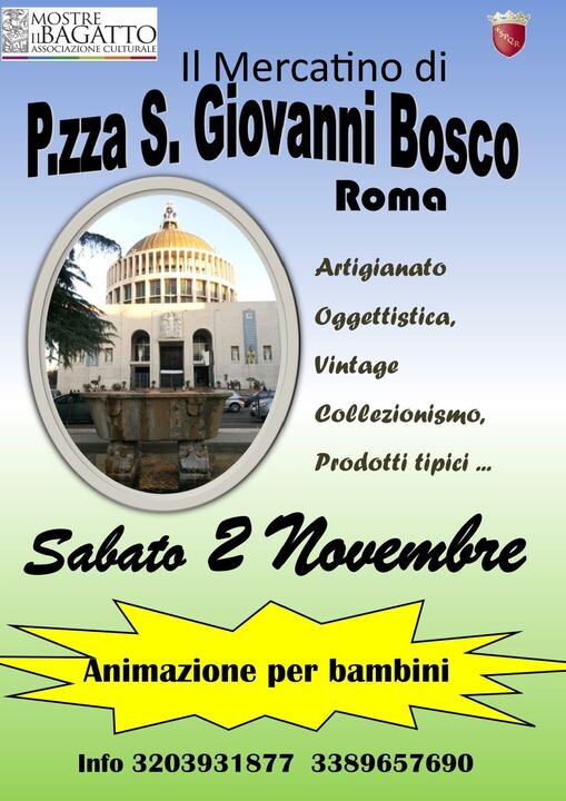 ROMA: Il Mercatino di Piazza San Giovanni Bosco